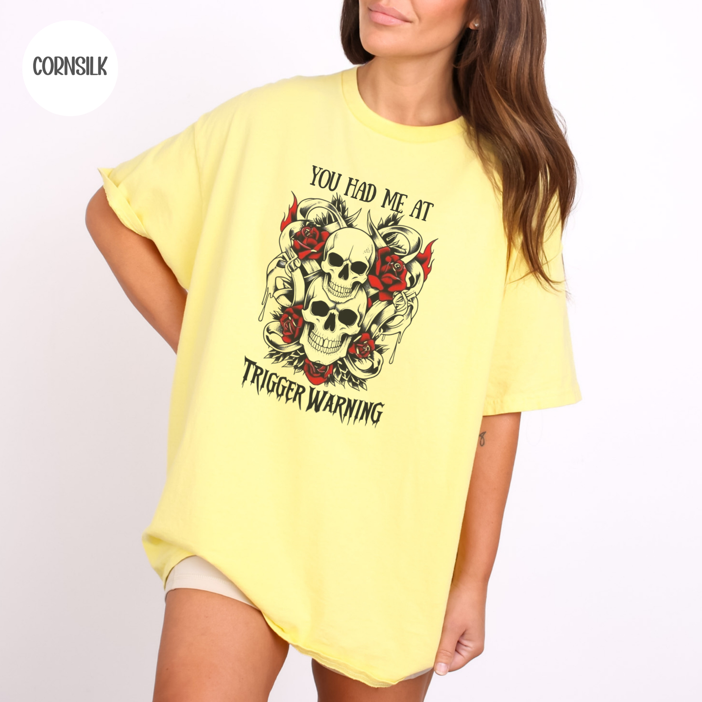 You Had Me at Trigger Warning T-Shirt
