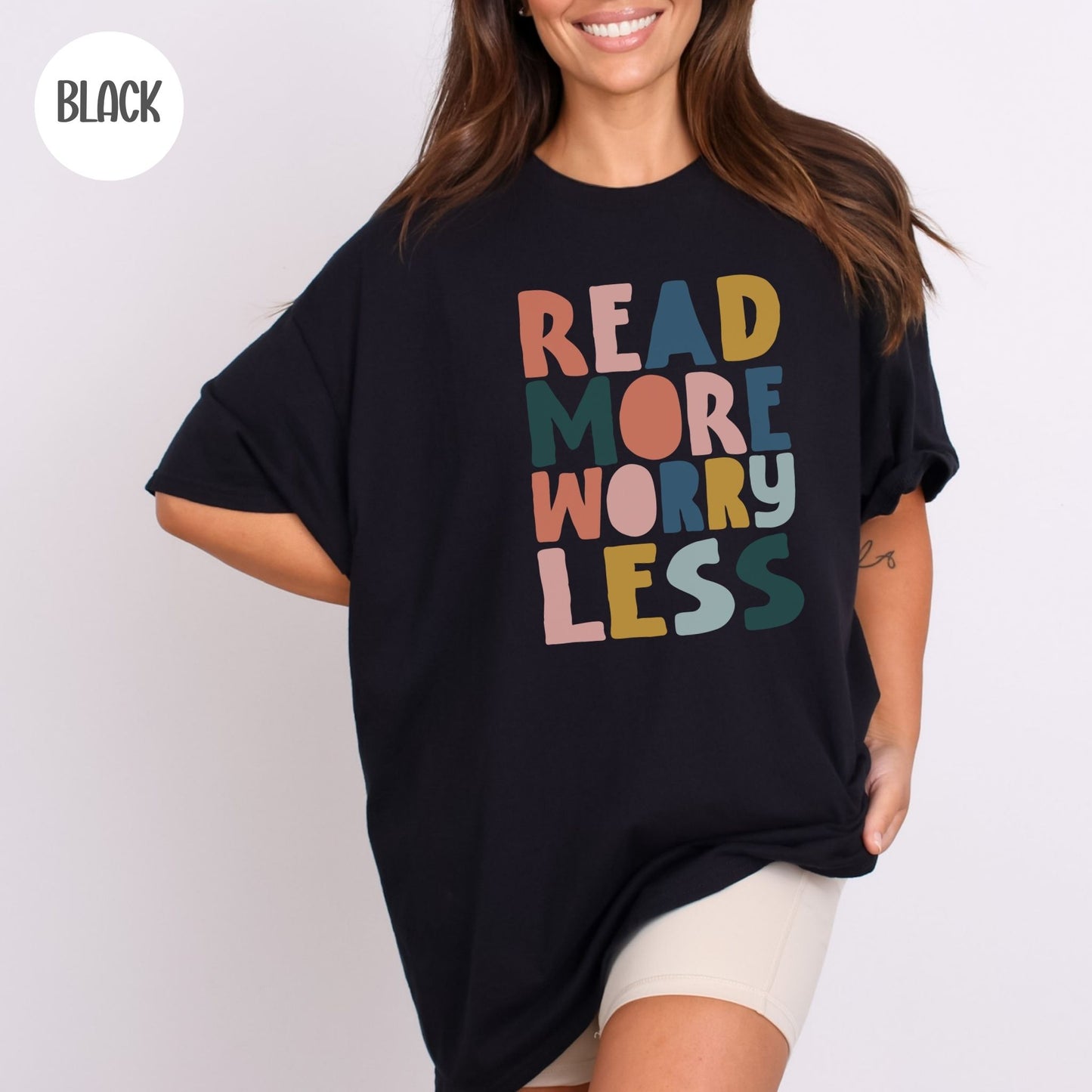 Read More Worry Less T-Shirt