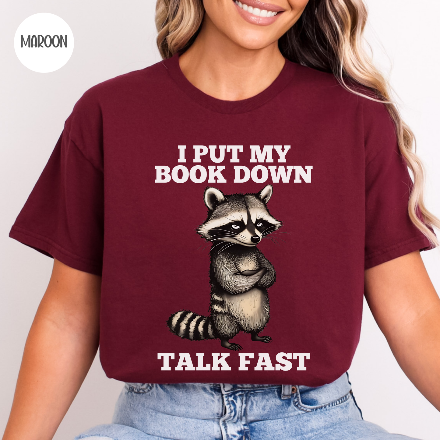 I put my Book Down Funny Raccoon T-Shirt