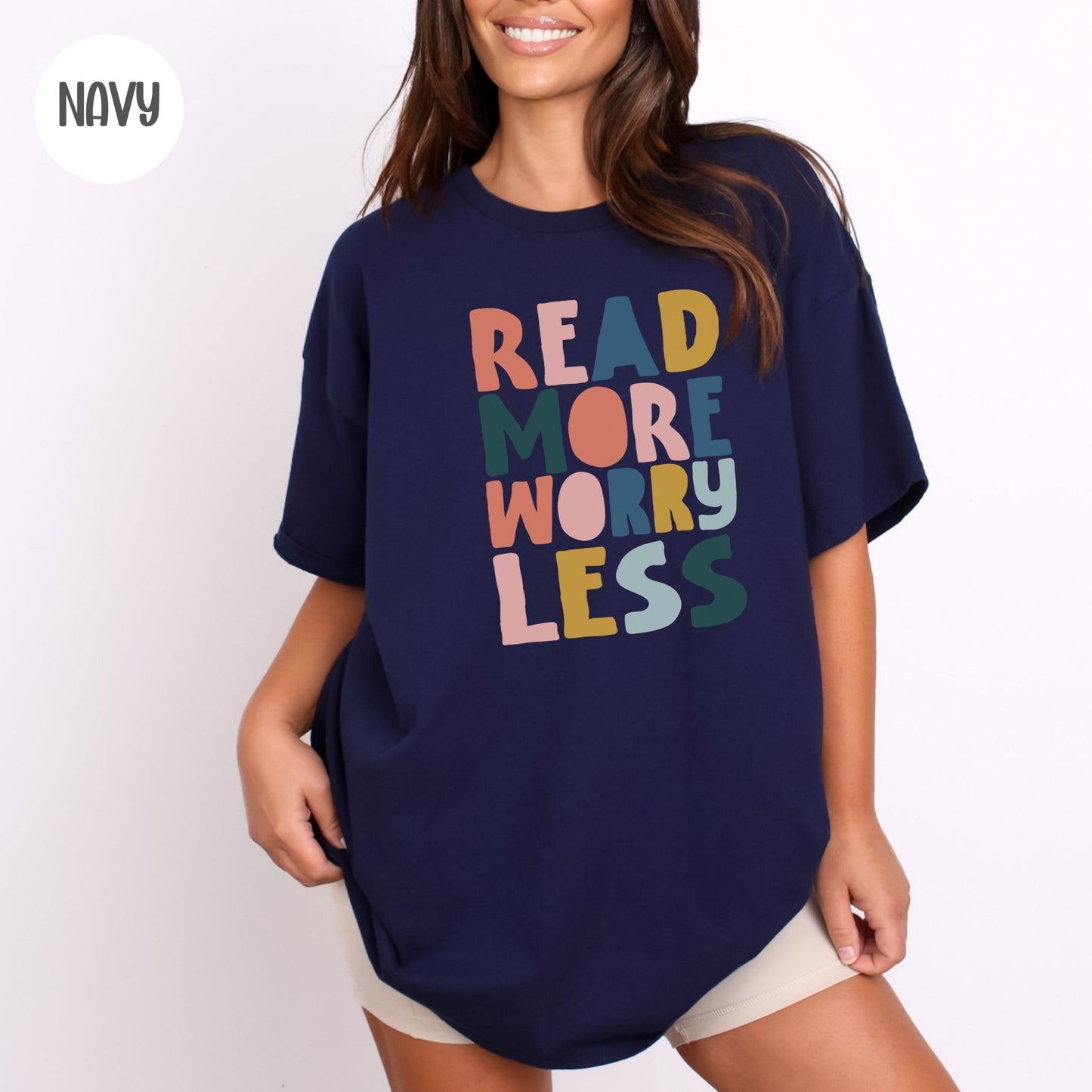 Read More Worry Less T-Shirt