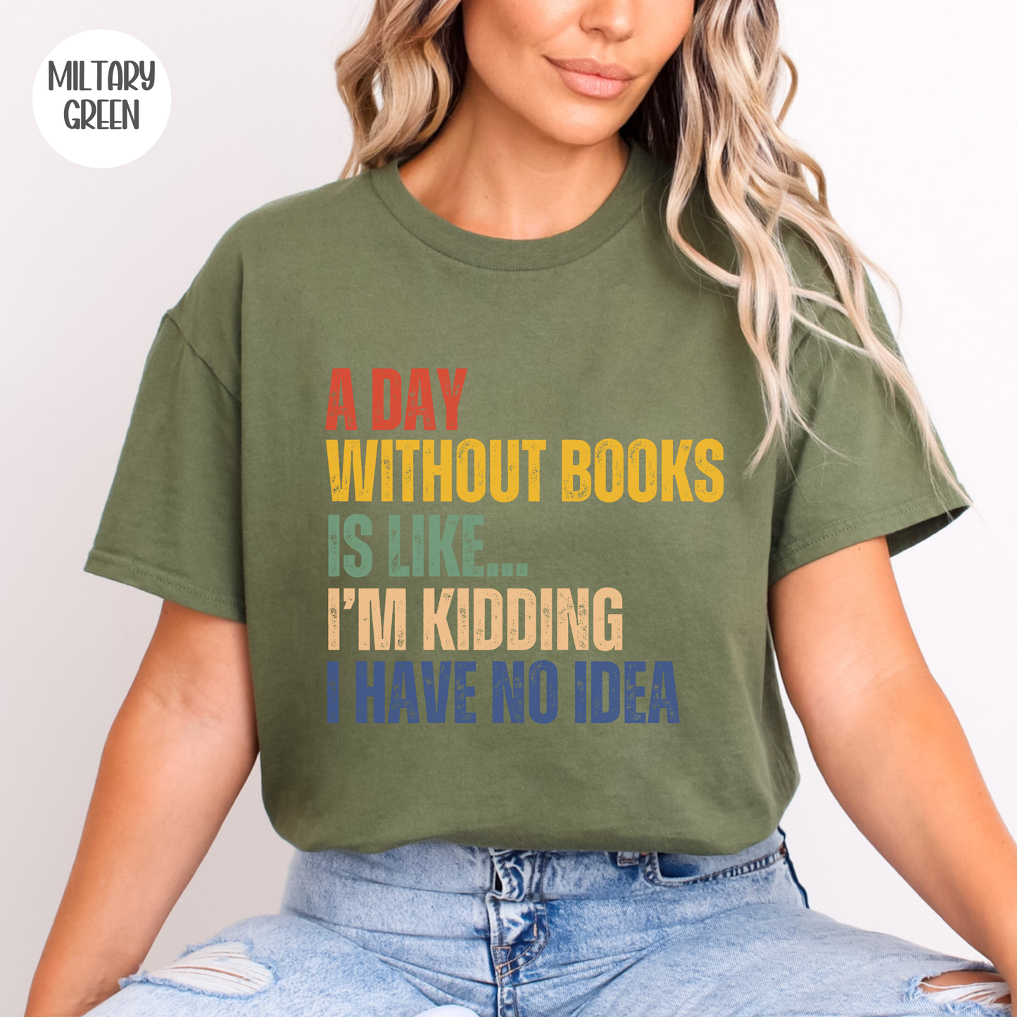 A Day Without Books T-Shirt
