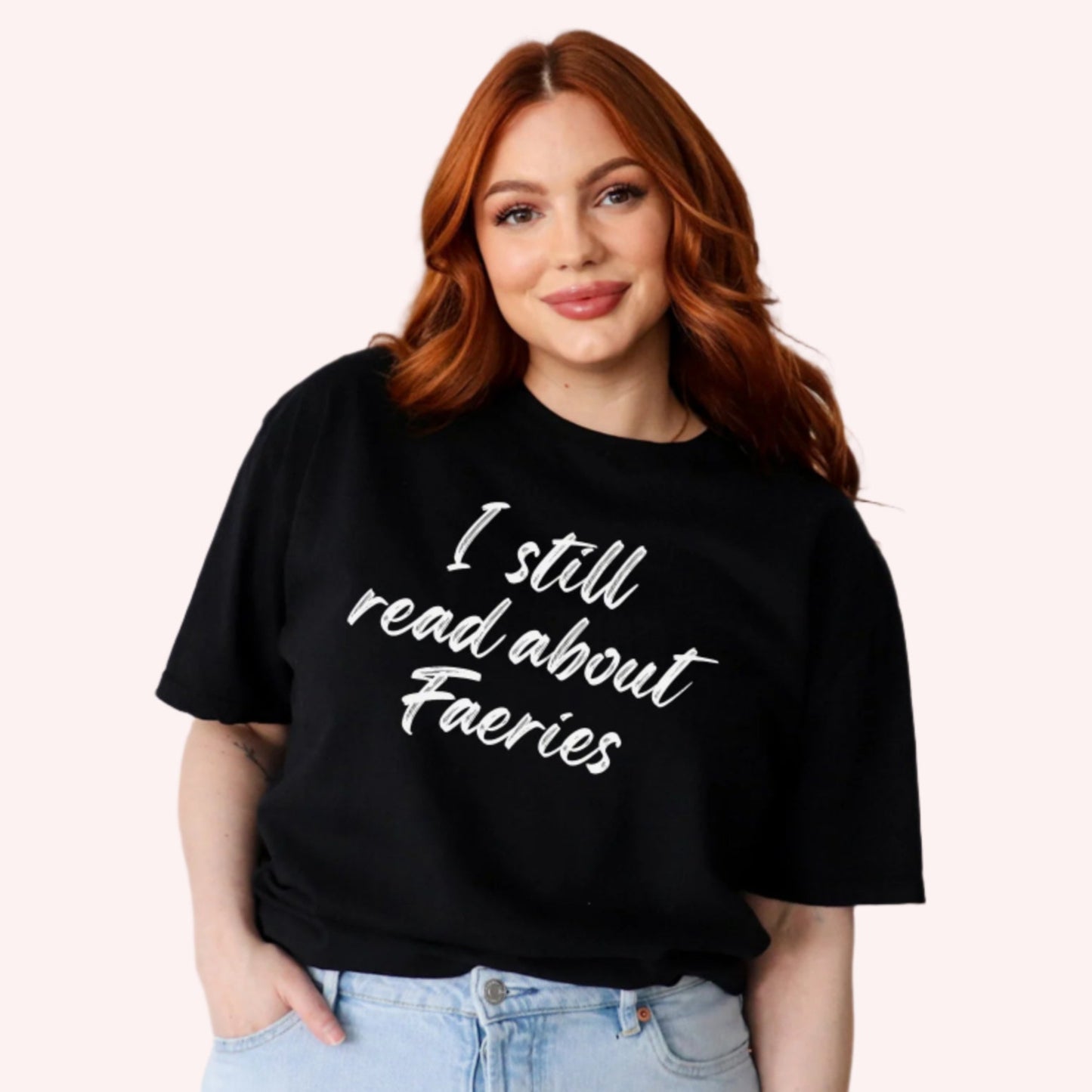 I Still Read about Faeries | Fantasy Book T-Shirt-Stripeypeach