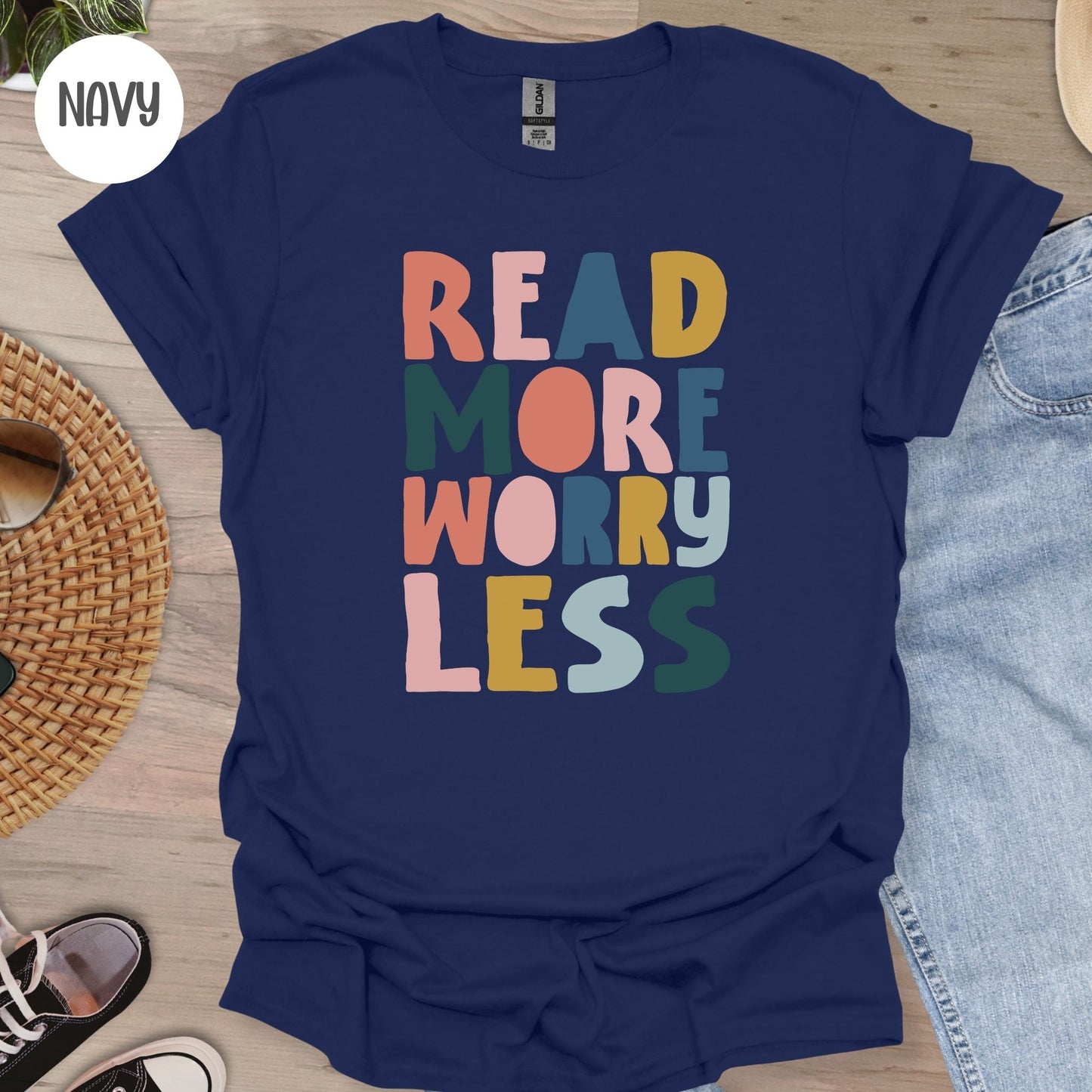 Read More Worry Less T-Shirt