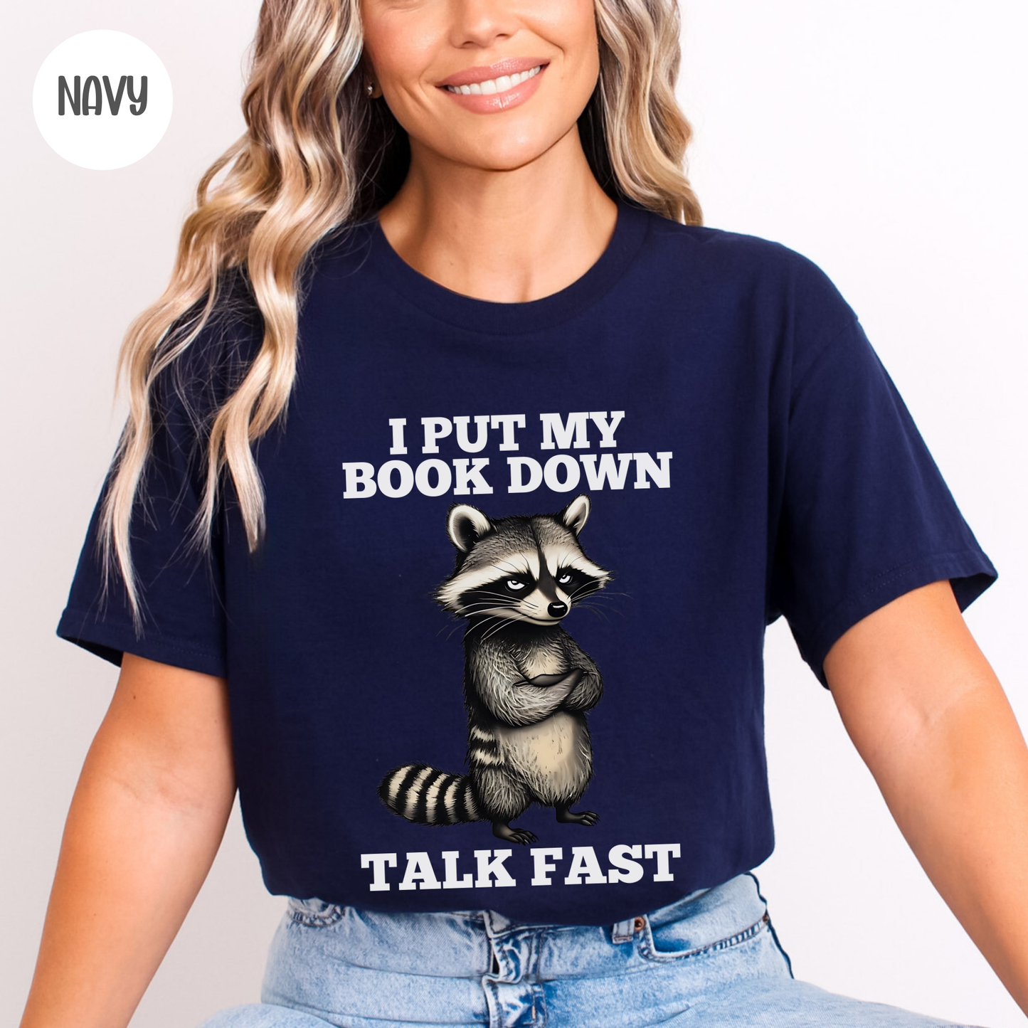 I put my Book Down Funny Raccoon T-Shirt