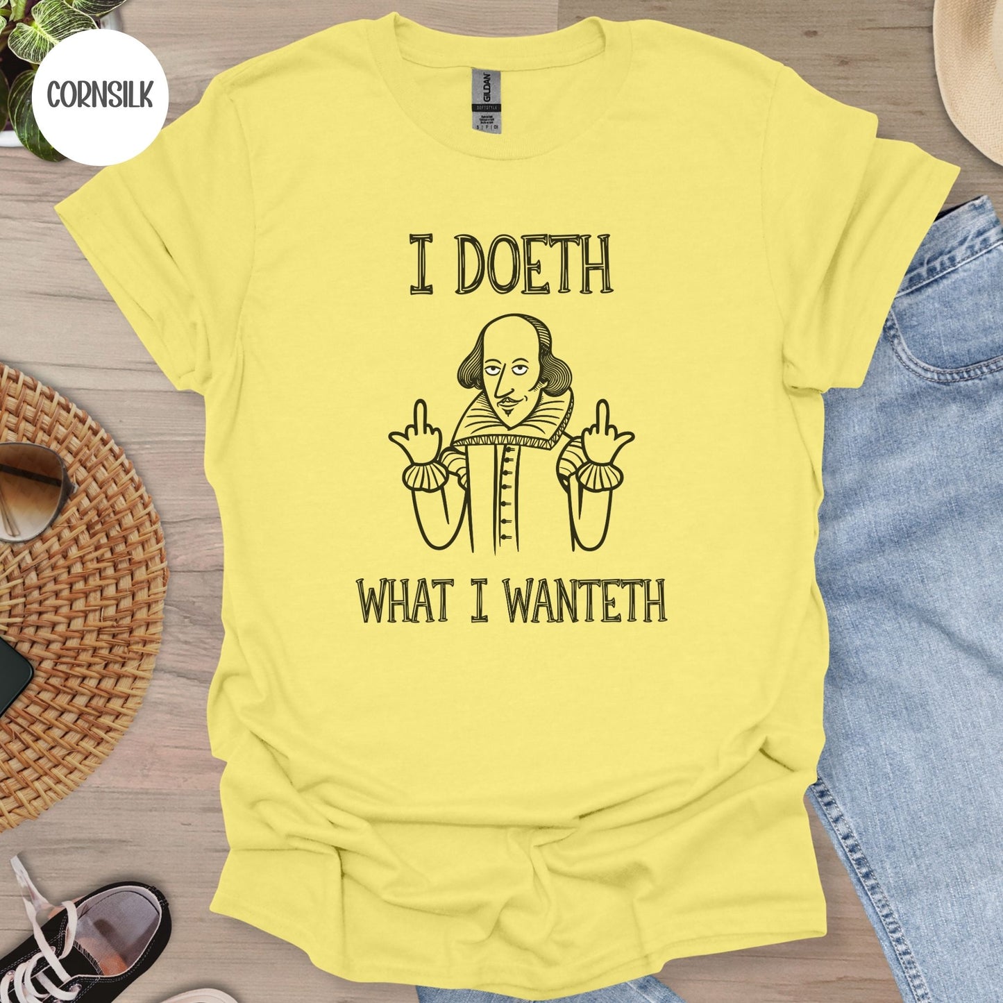 Shakespeare ' I Doeth What I Wanteth' T-Shirt