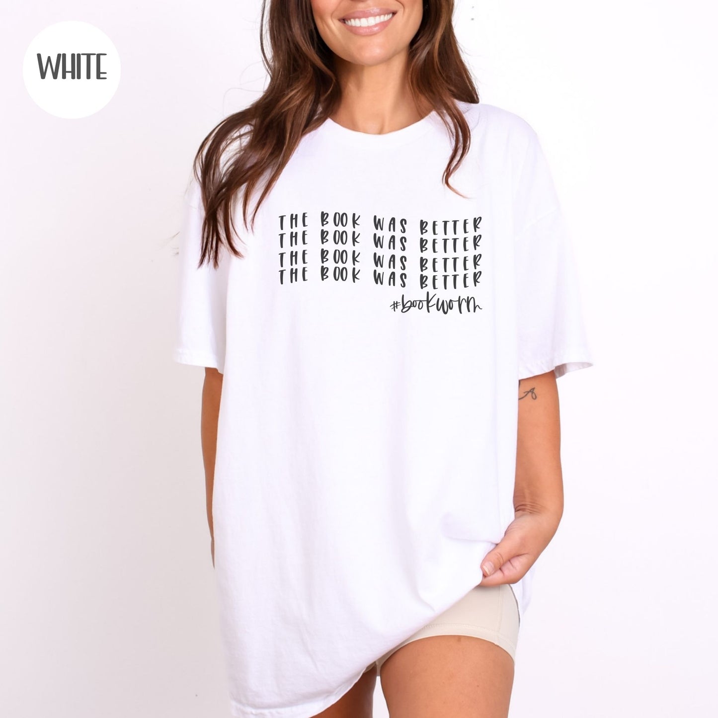 The Book was Better T-Shirt