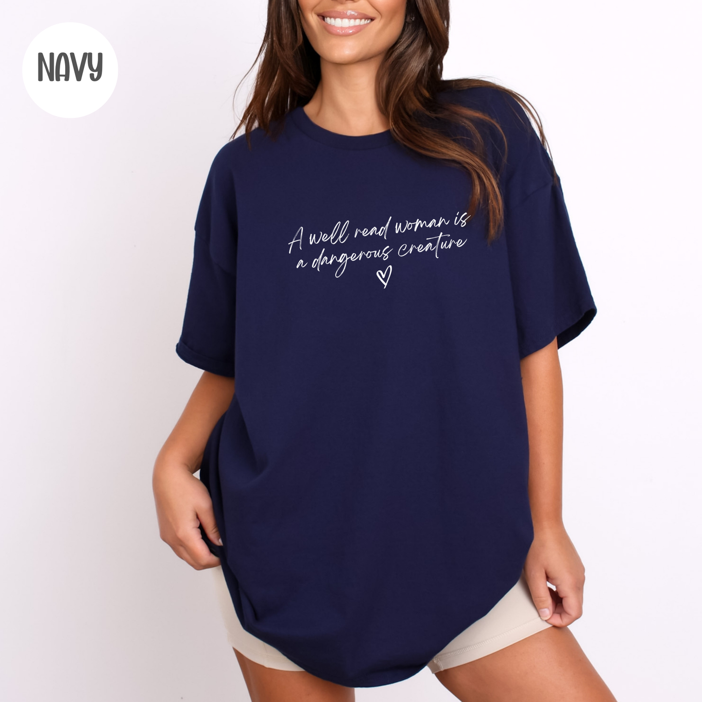 A Well Read Woman is a Dangerous Creature T-Shirt