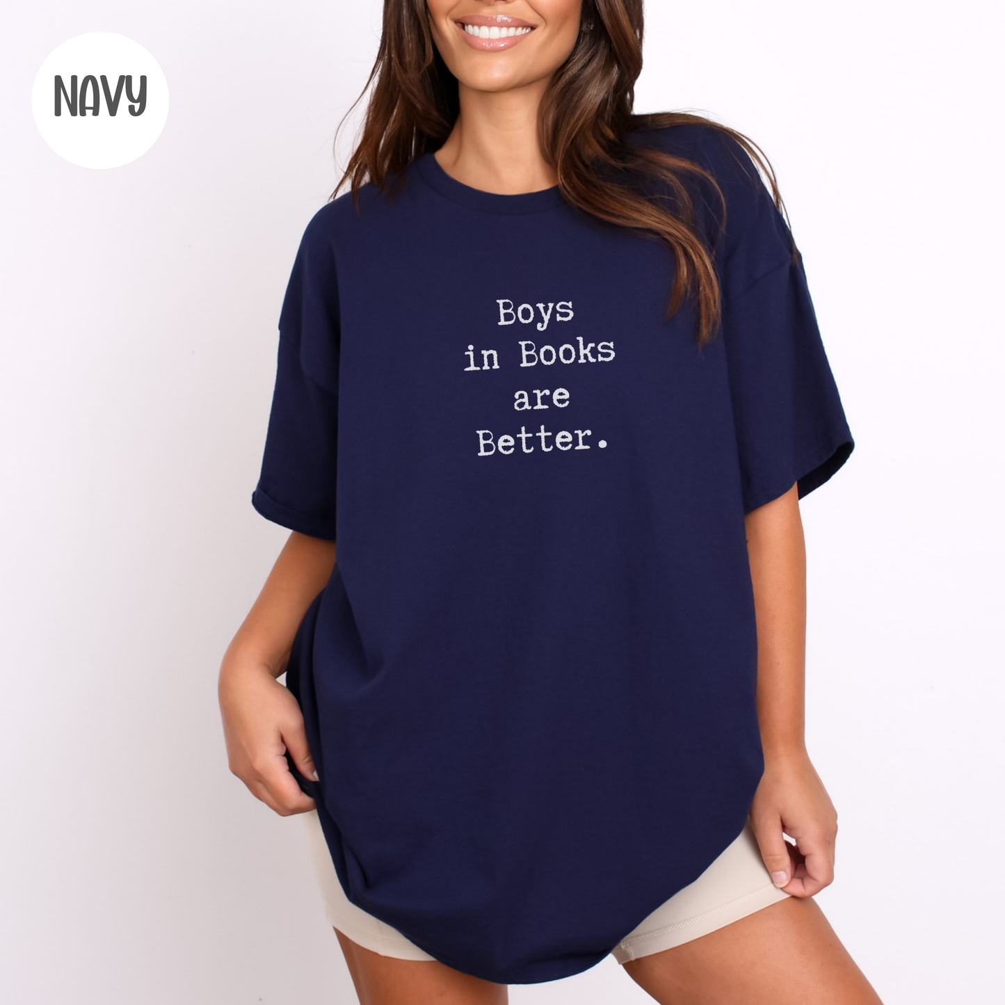 Boys in Books are Better T-Shirt