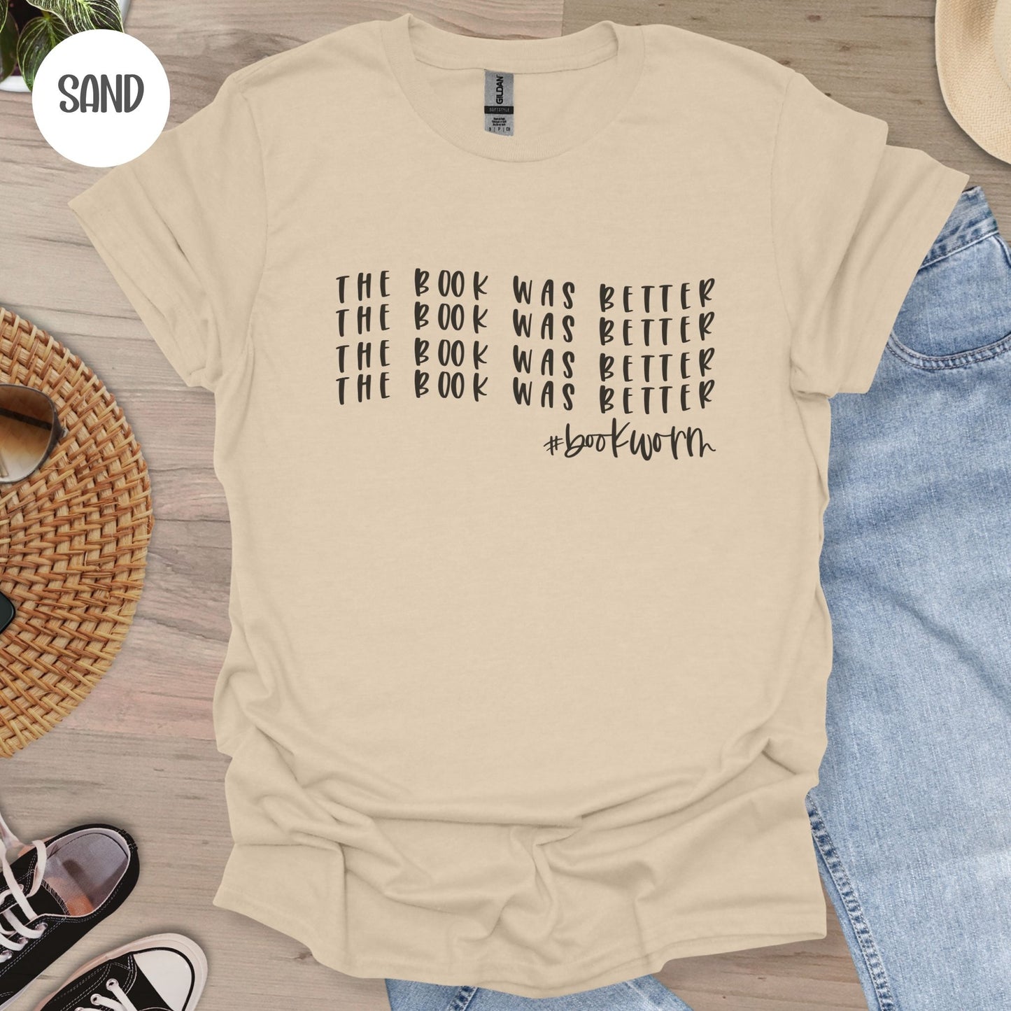 The Book was Better T-Shirt