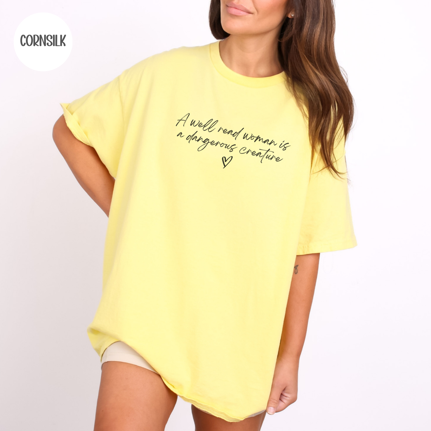 A Well Read Woman is a Dangerous Creature T-Shirt