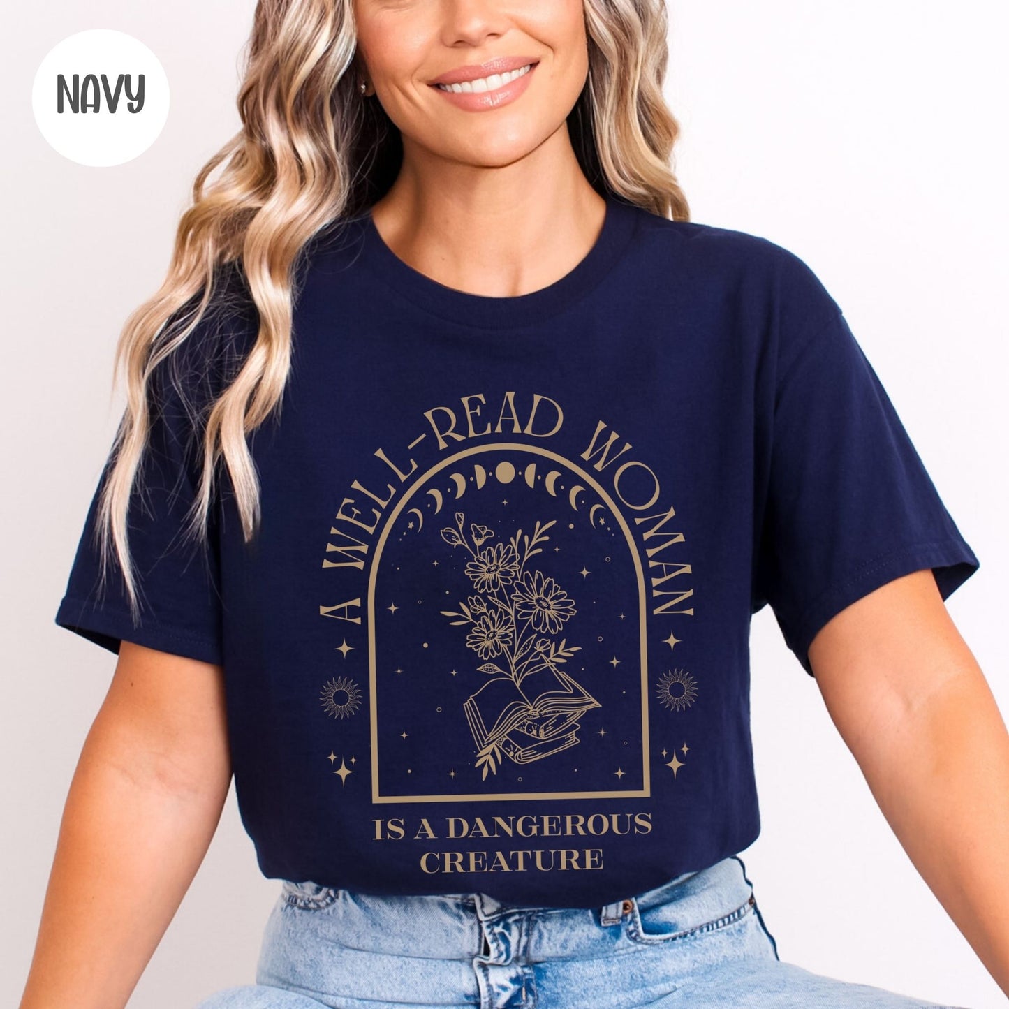 A Well Read Woman is a Dangerous Creature T-Shirt