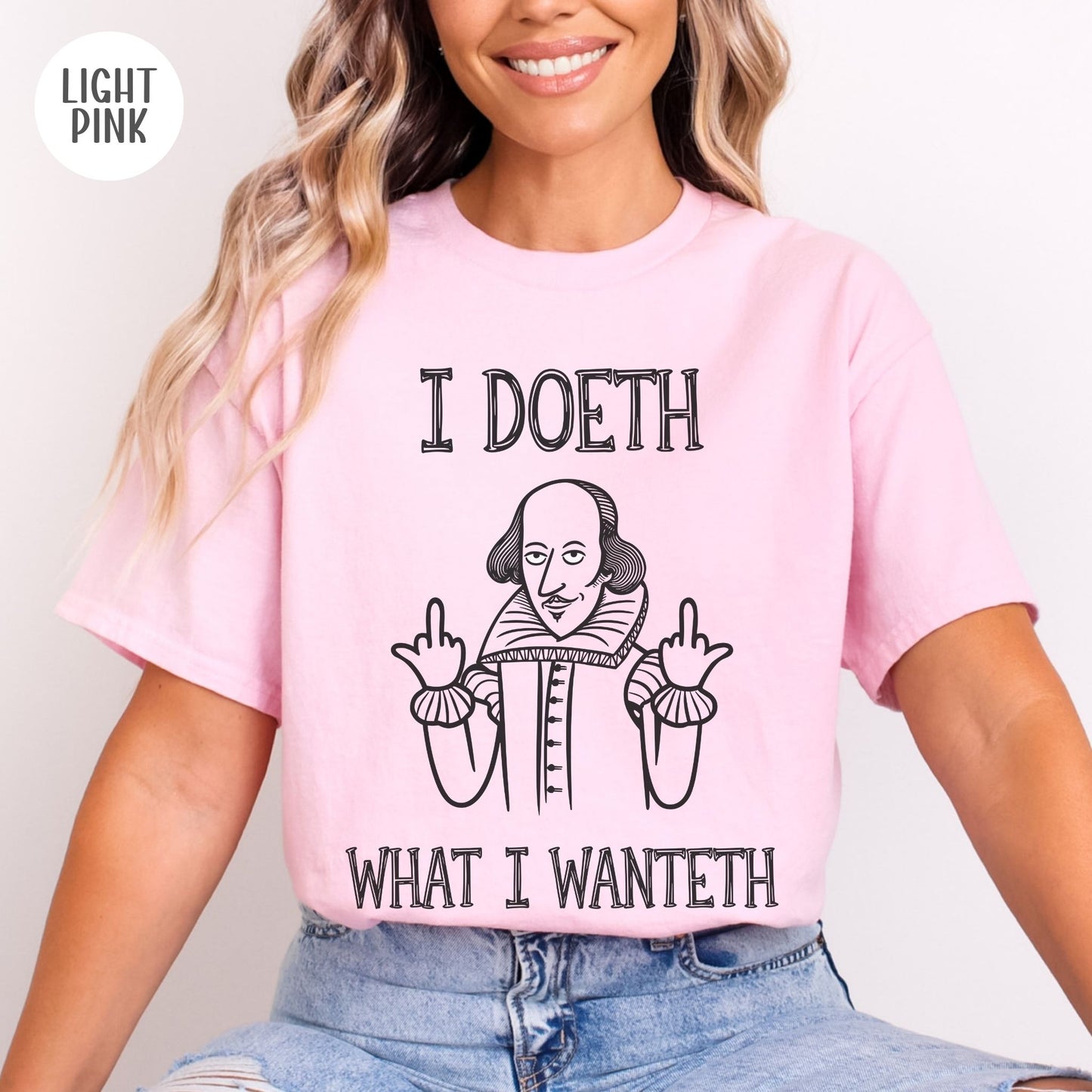 Shakespeare ' I Doeth What I Wanteth' T-Shirt