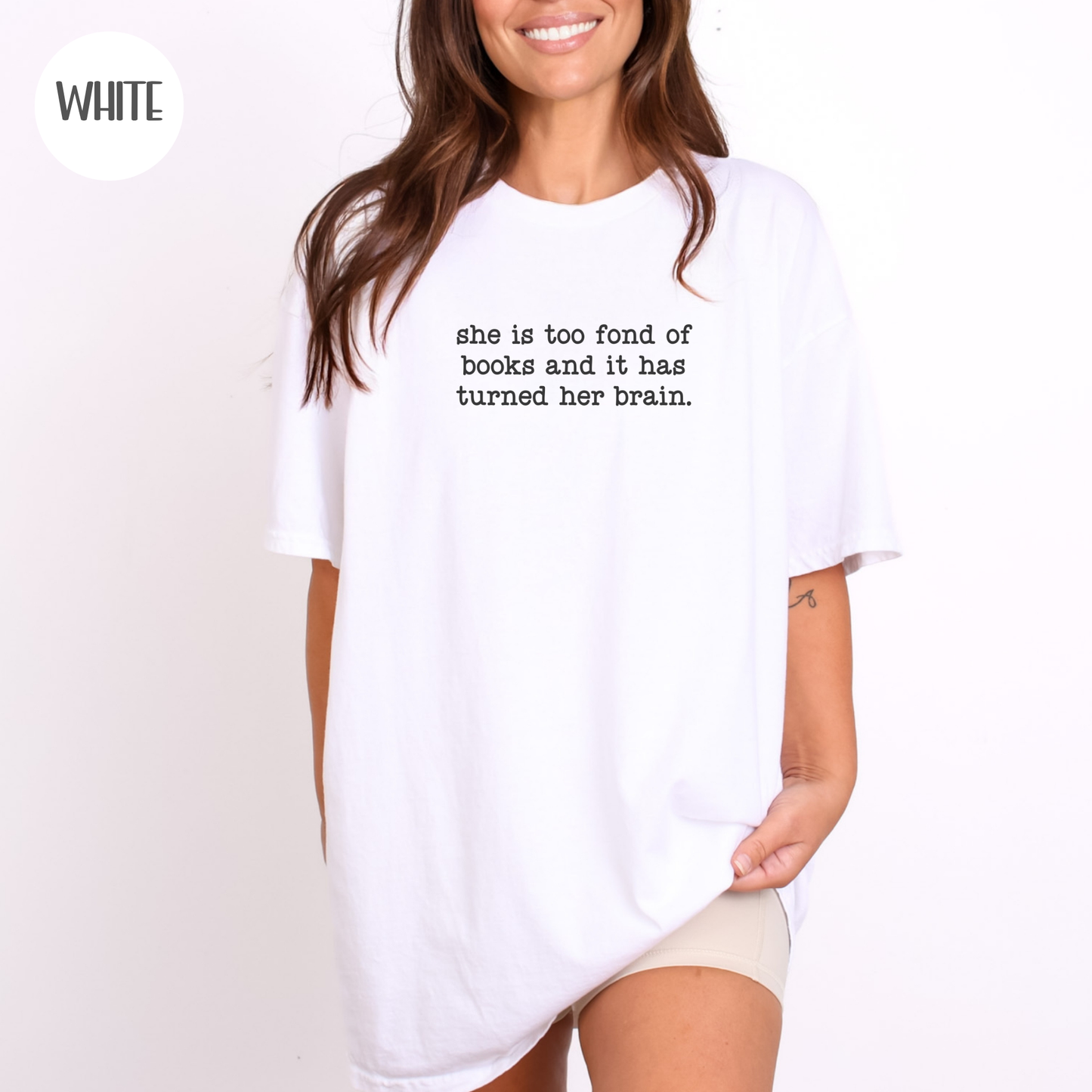 She is Too Fond Of Books T-Shirt