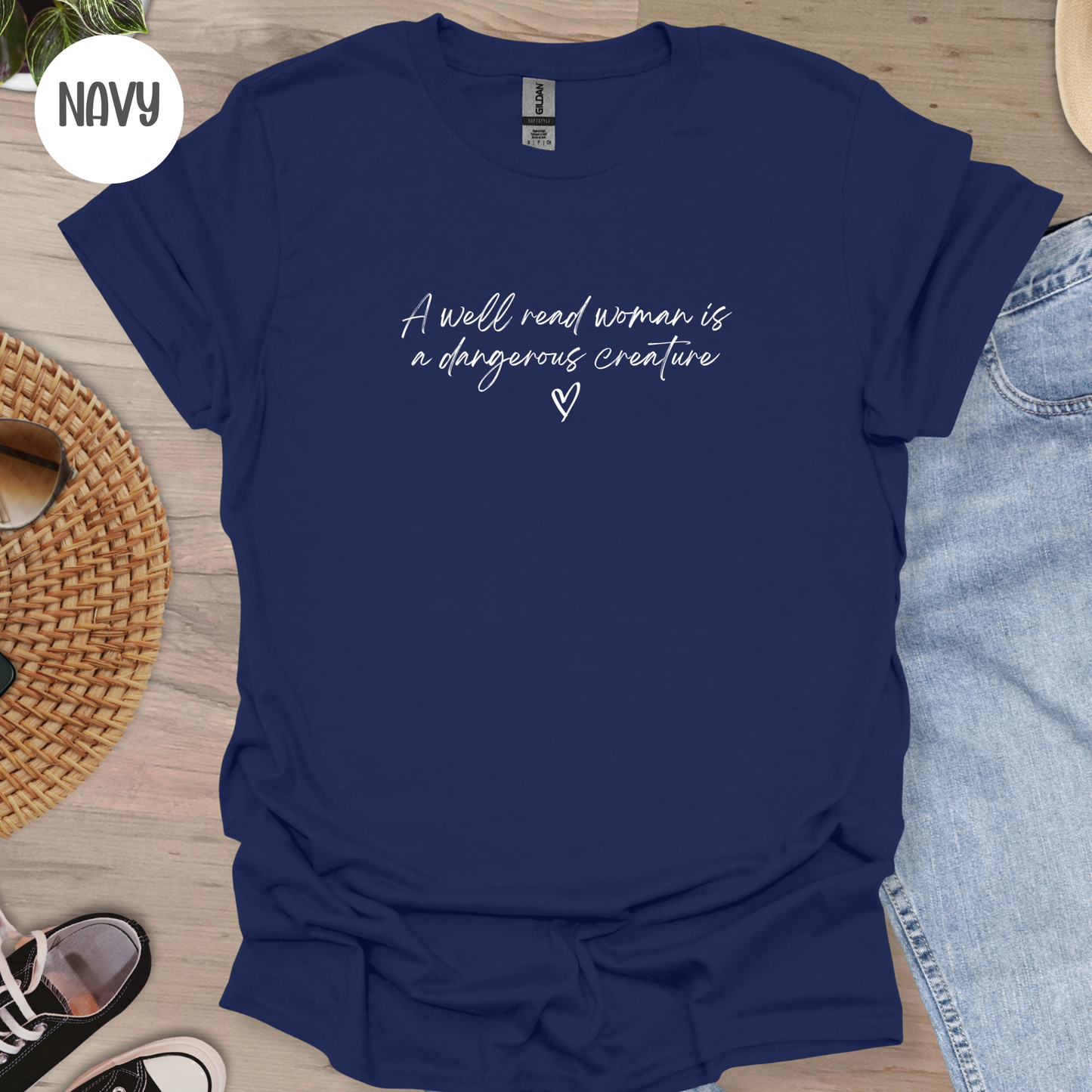 A Well Read Woman is a Dangerous Creature T-Shirt
