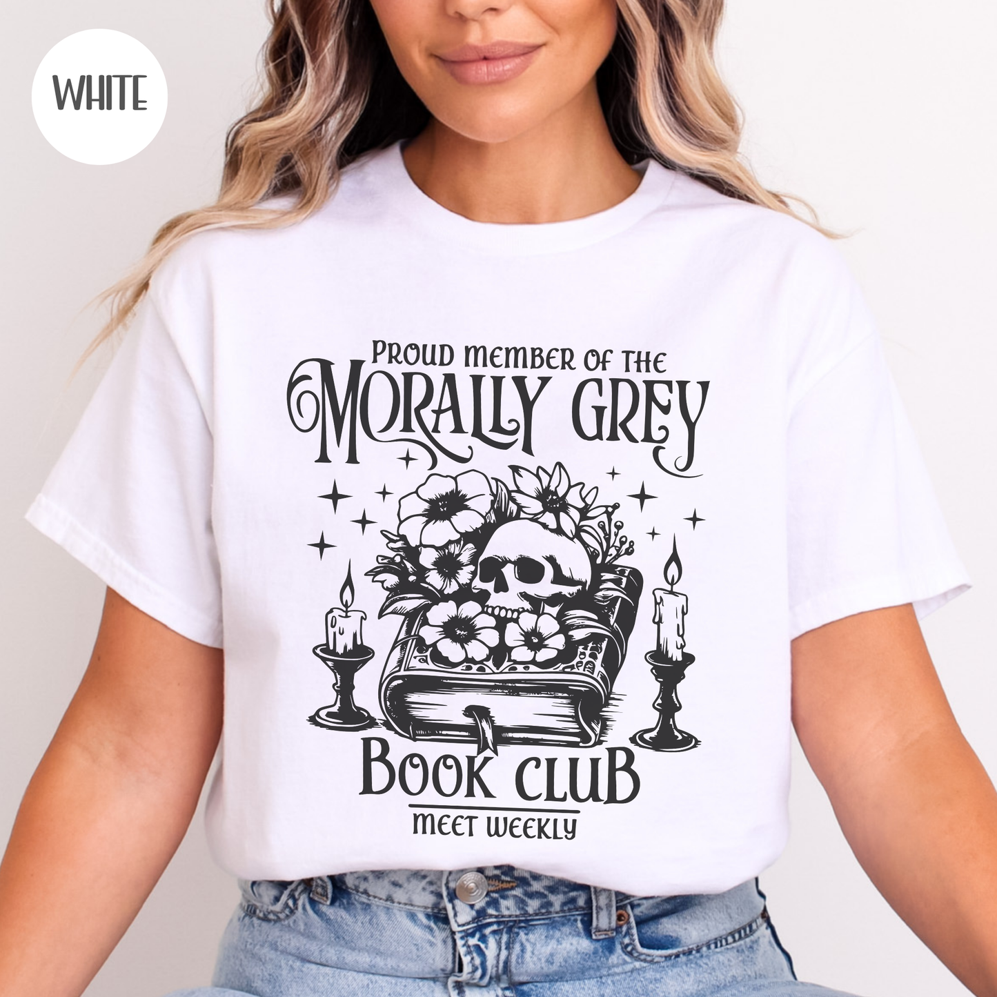 Proud Member of the Morally Grey Book Club T-Shirt
