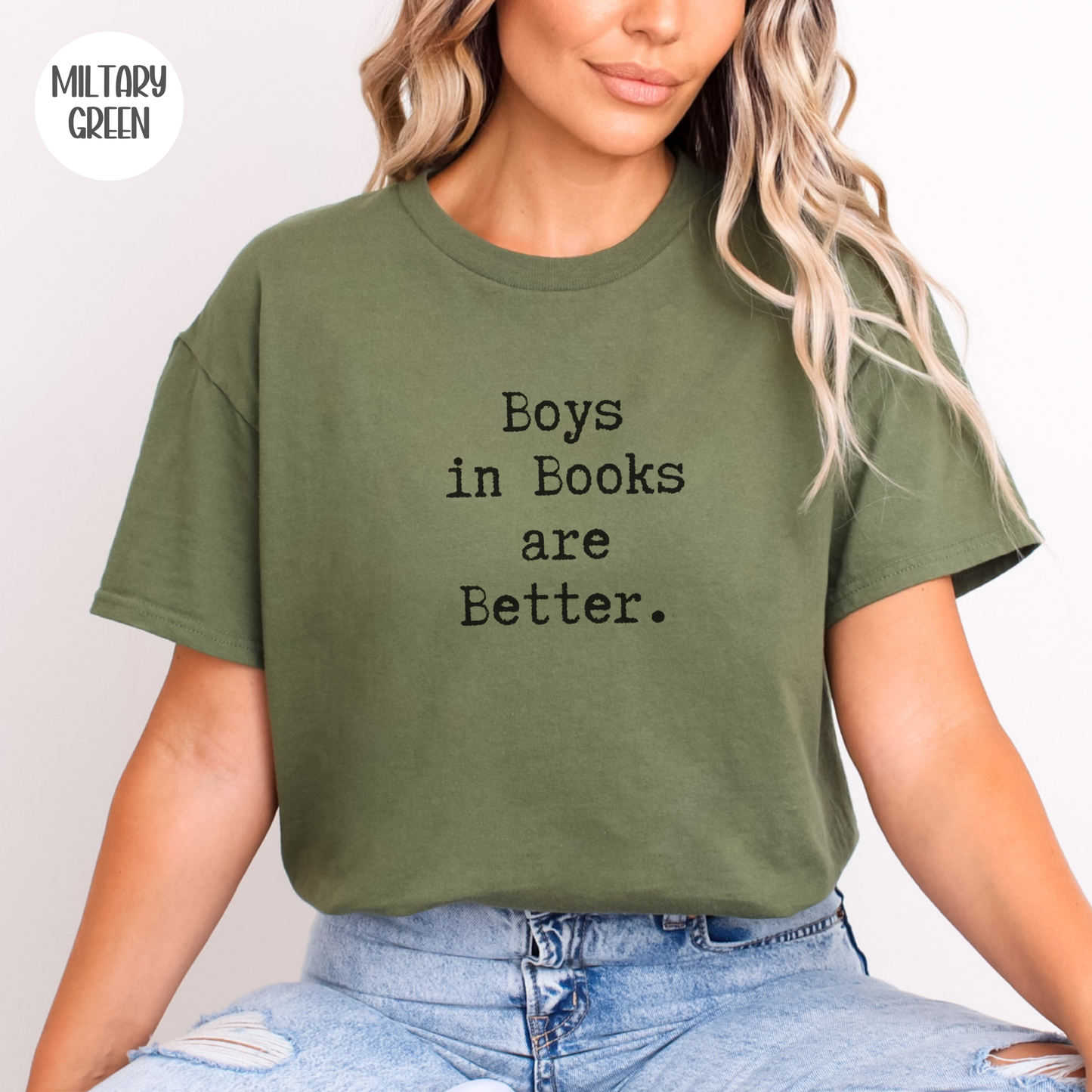 Boys in Books are Better T-Shirt