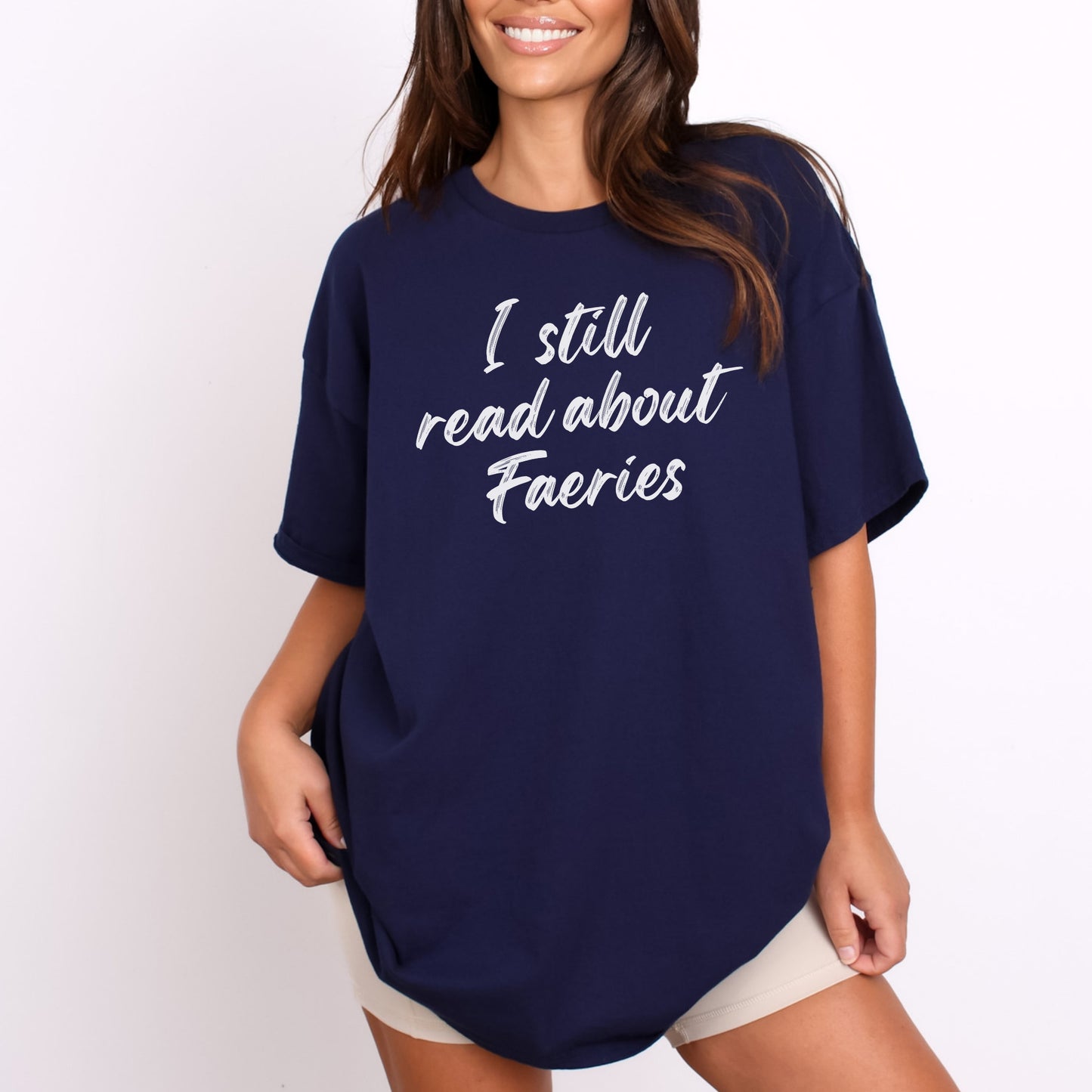 I Still Read about Faeries | Fantasy Book T-Shirt-Stripeypeach