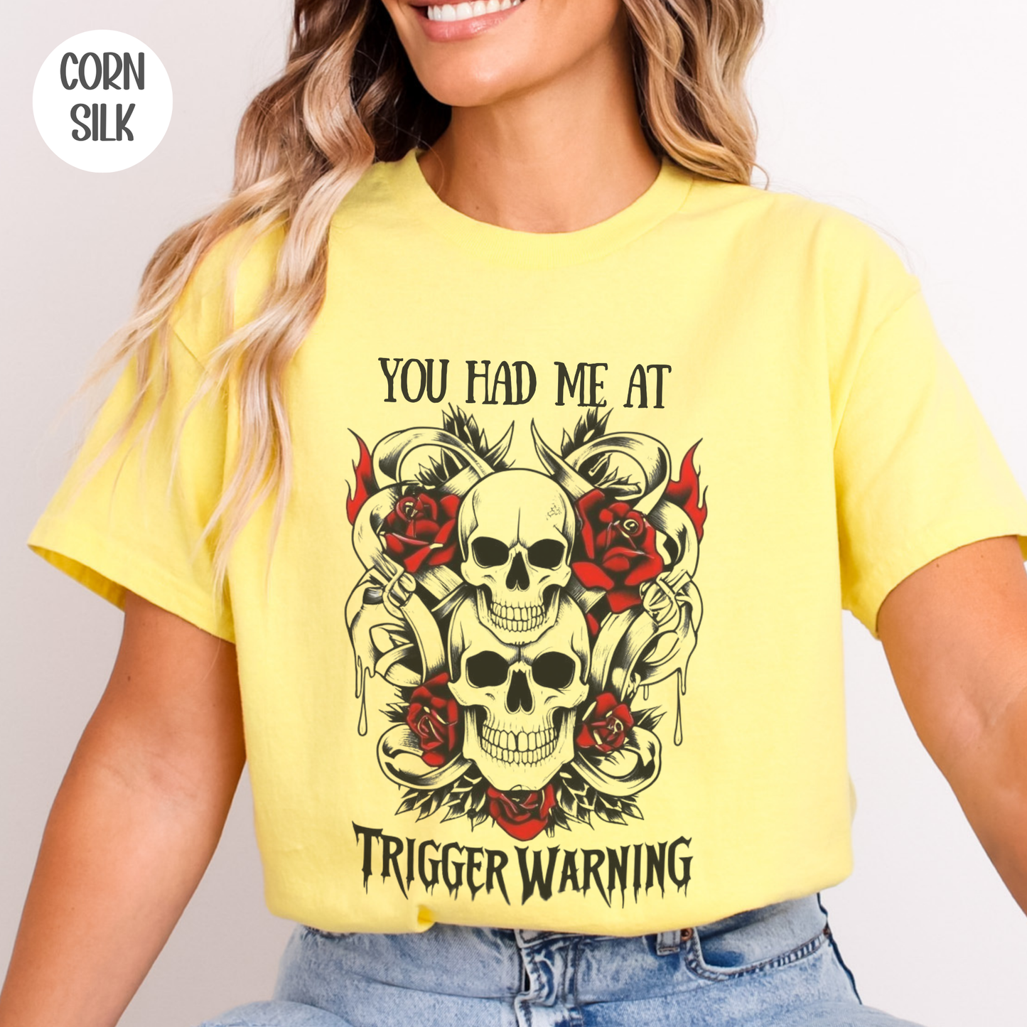 You Had Me at Trigger Warning T-Shirt