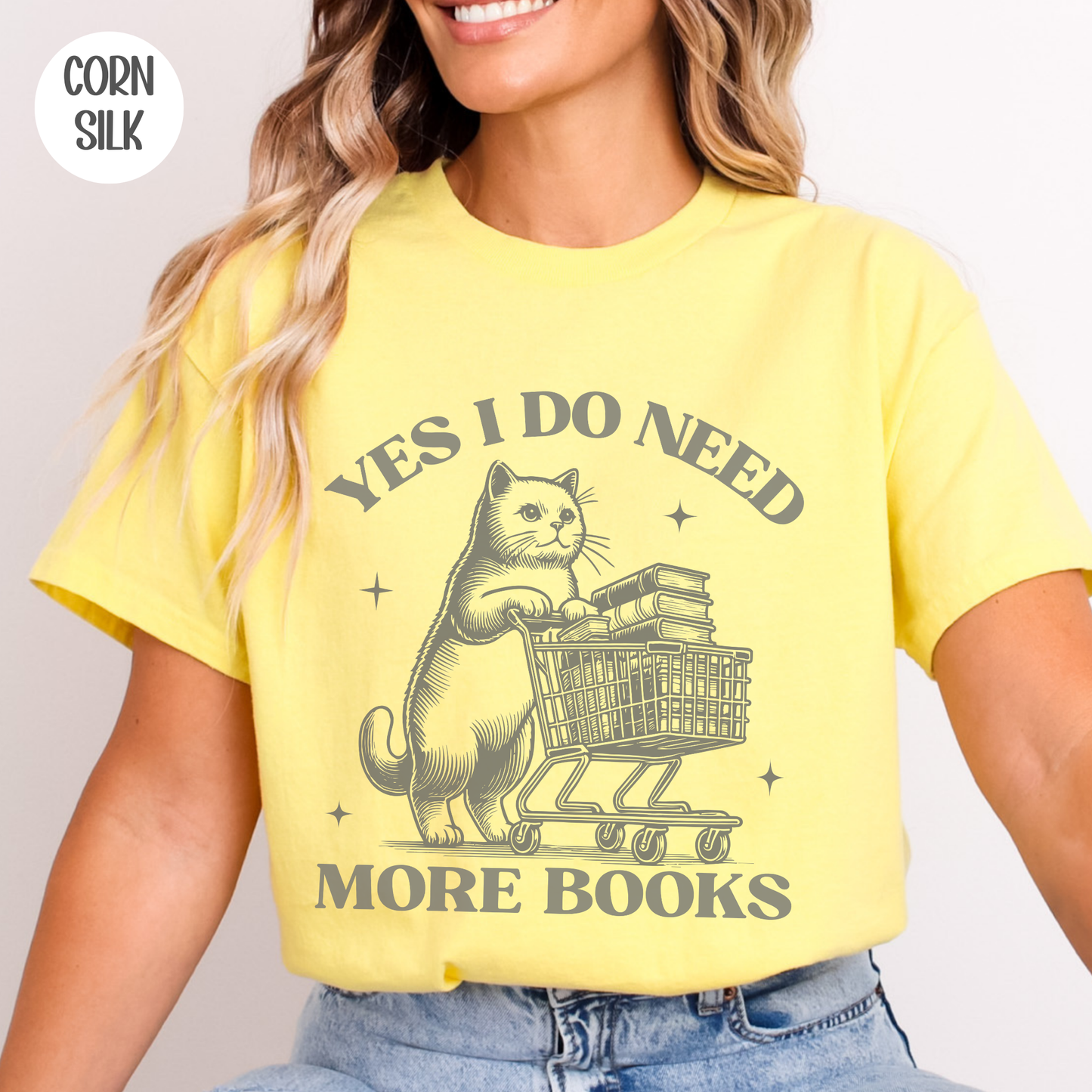 Yes I Do Need More Books T-Shirt