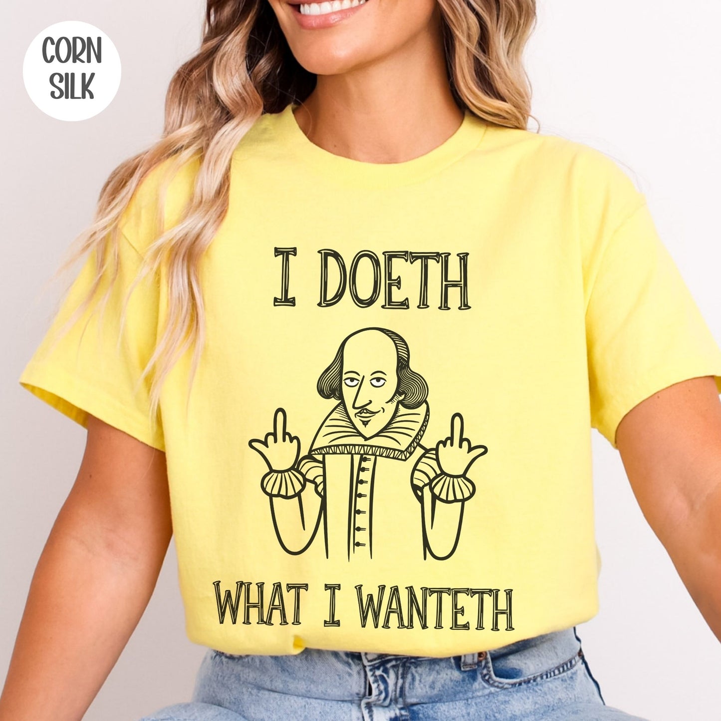 Shakespeare ' I Doeth What I Wanteth' T-Shirt