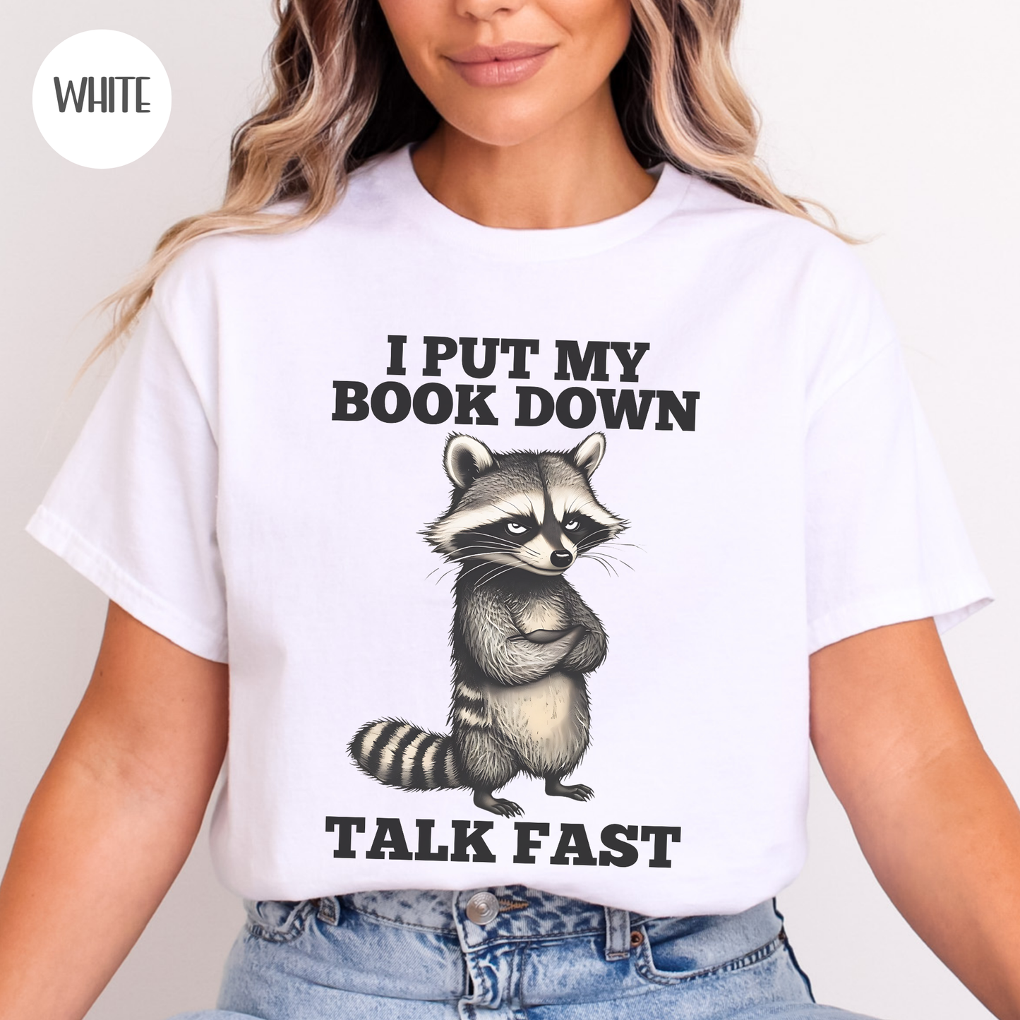 I put my Book Down Funny Raccoon T-Shirt