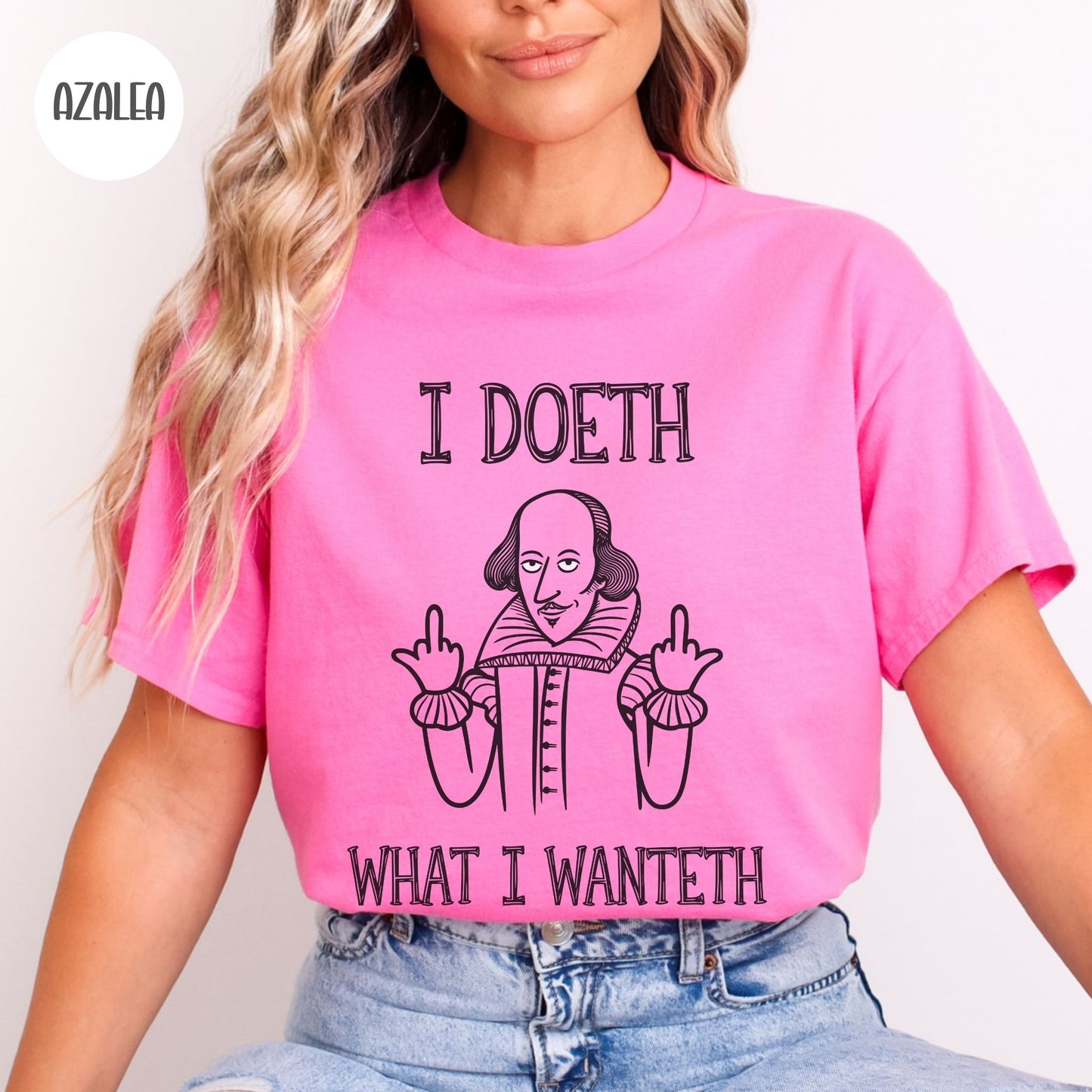 Shakespeare ' I Doeth What I Wanteth' T-Shirt