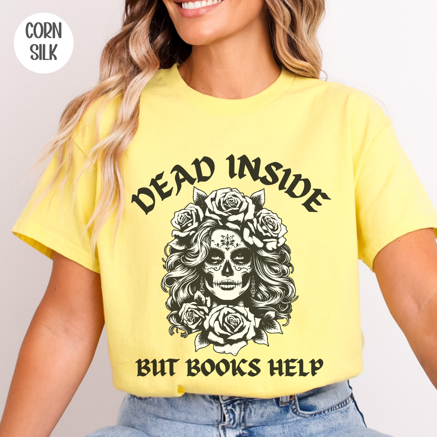 Dead Inside but Books Help T-Shirt