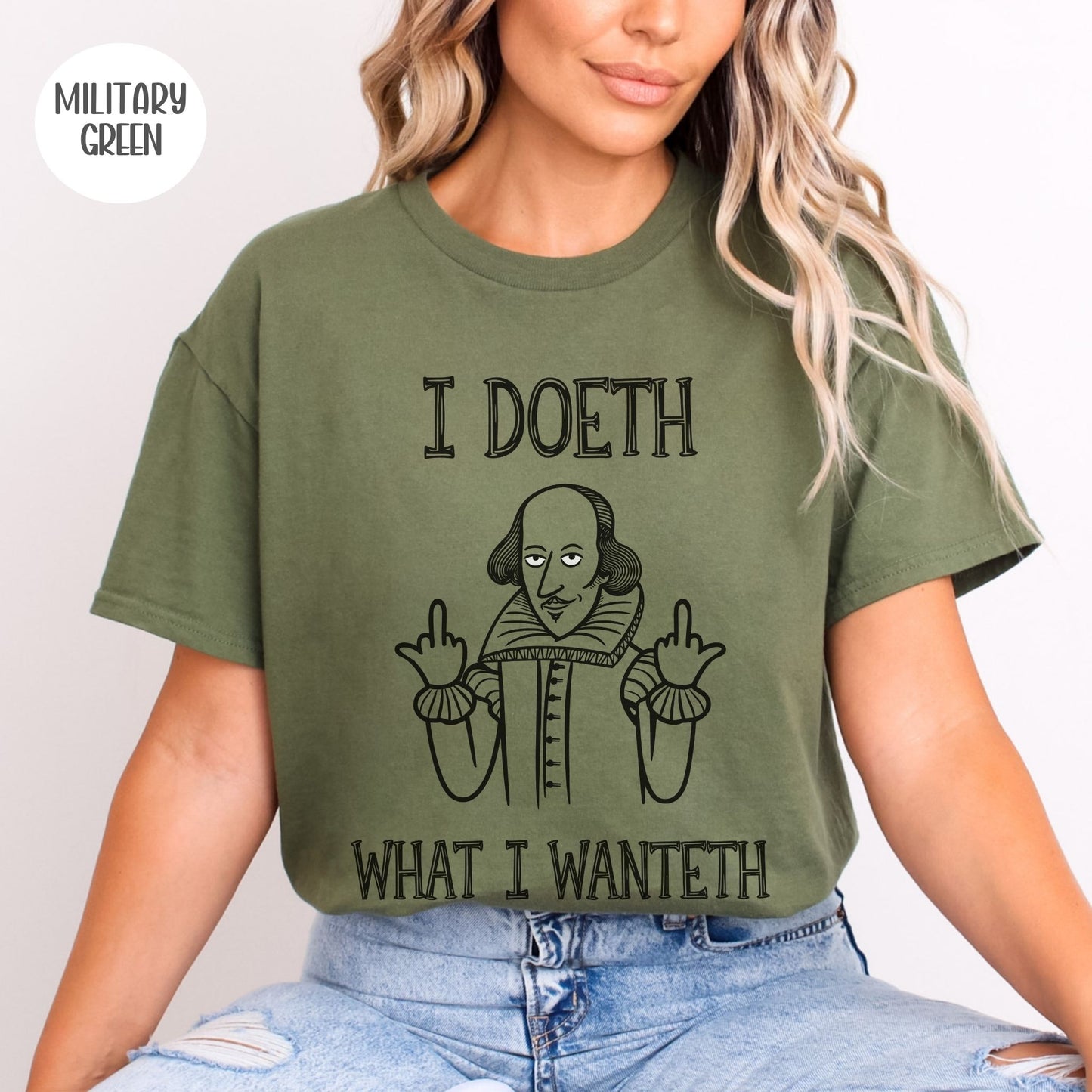 Shakespeare ' I Doeth What I Wanteth' T-Shirt