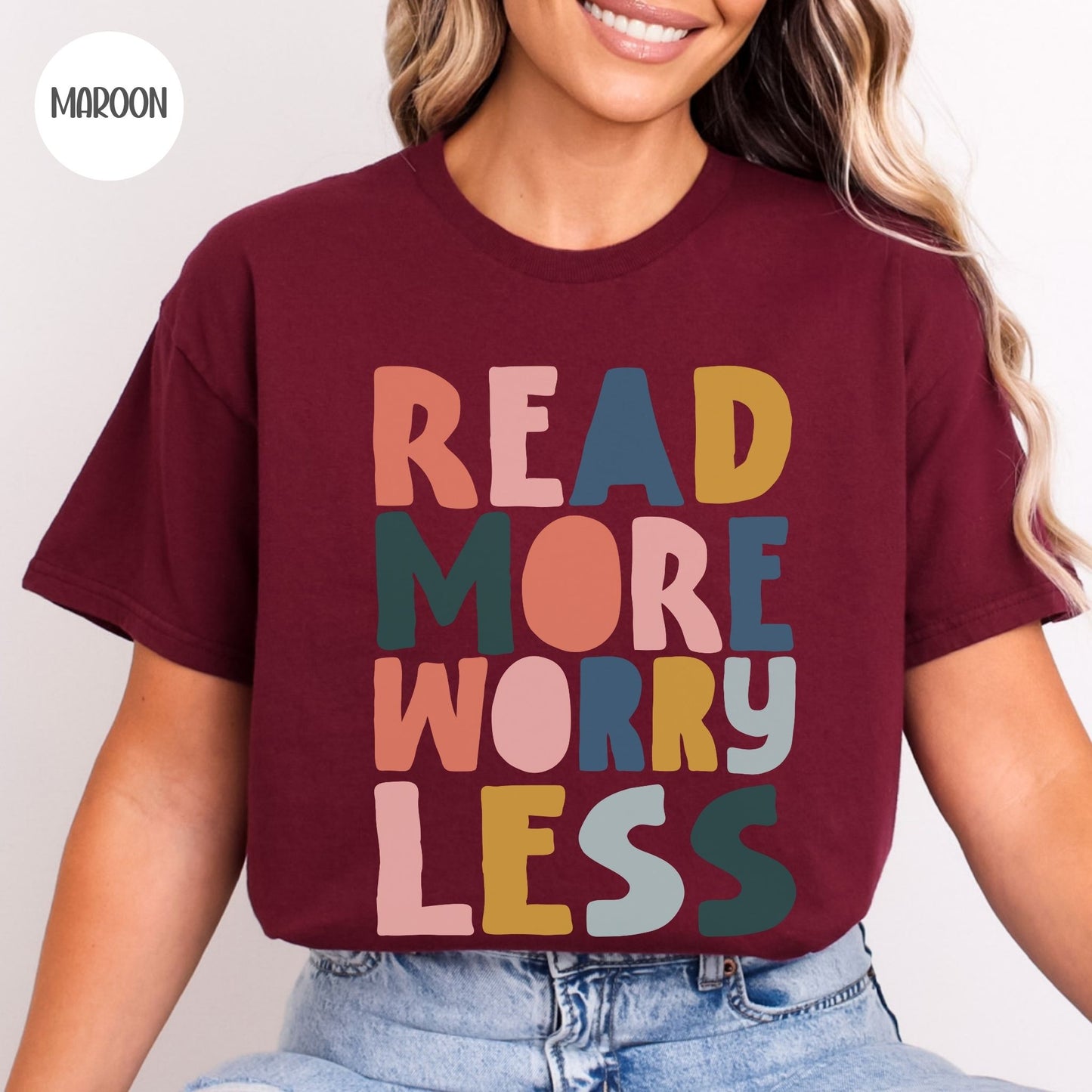Read More Worry Less T-Shirt
