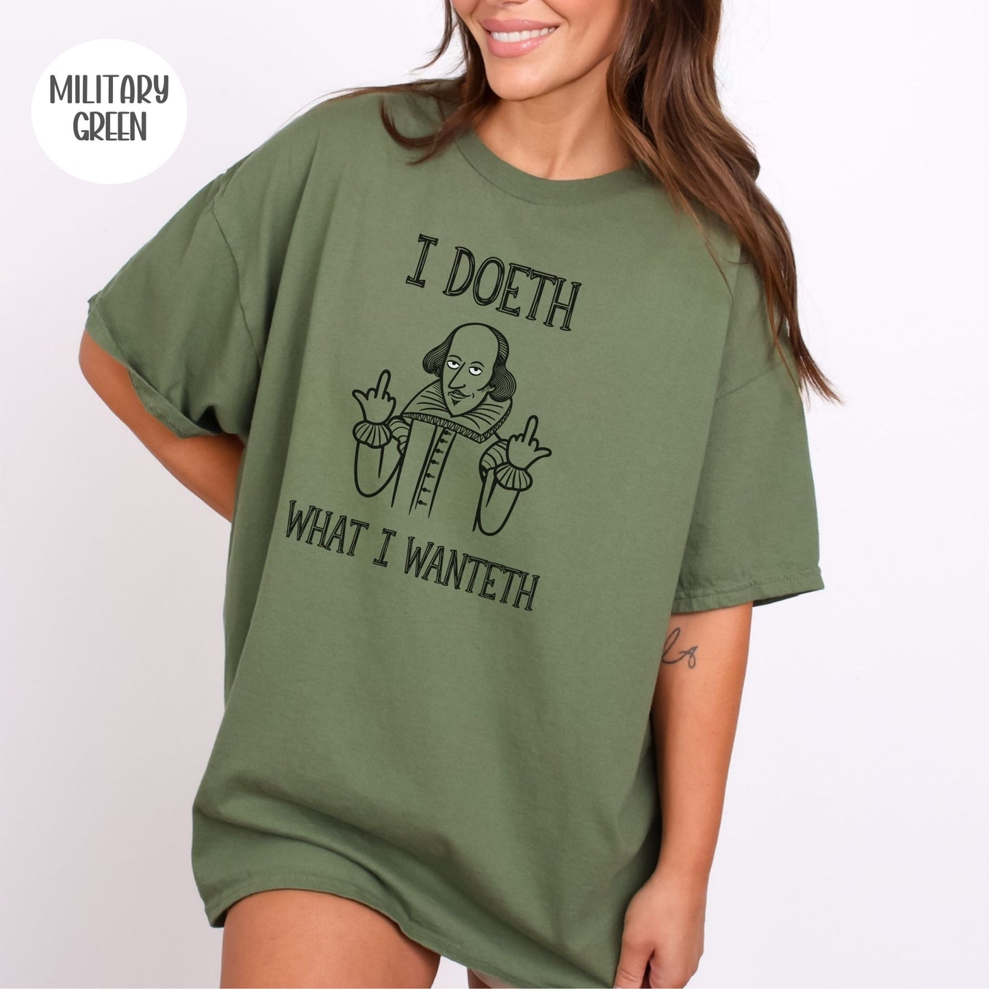 Shakespeare ' I Doeth What I Wanteth' T-Shirt