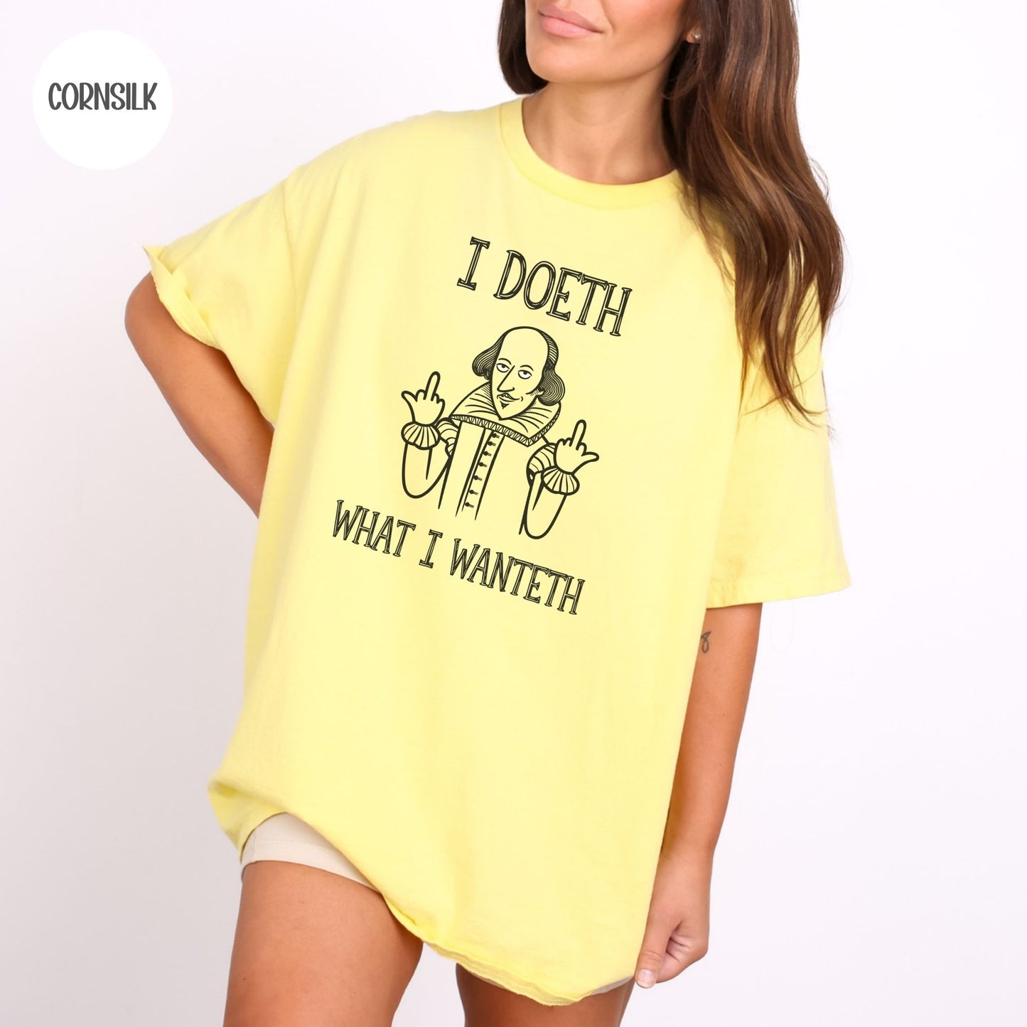 Shakespeare ' I Doeth What I Wanteth' T-Shirt