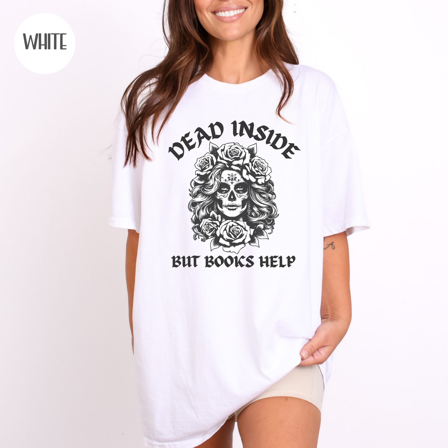 Dead Inside but Books Help T-Shirt