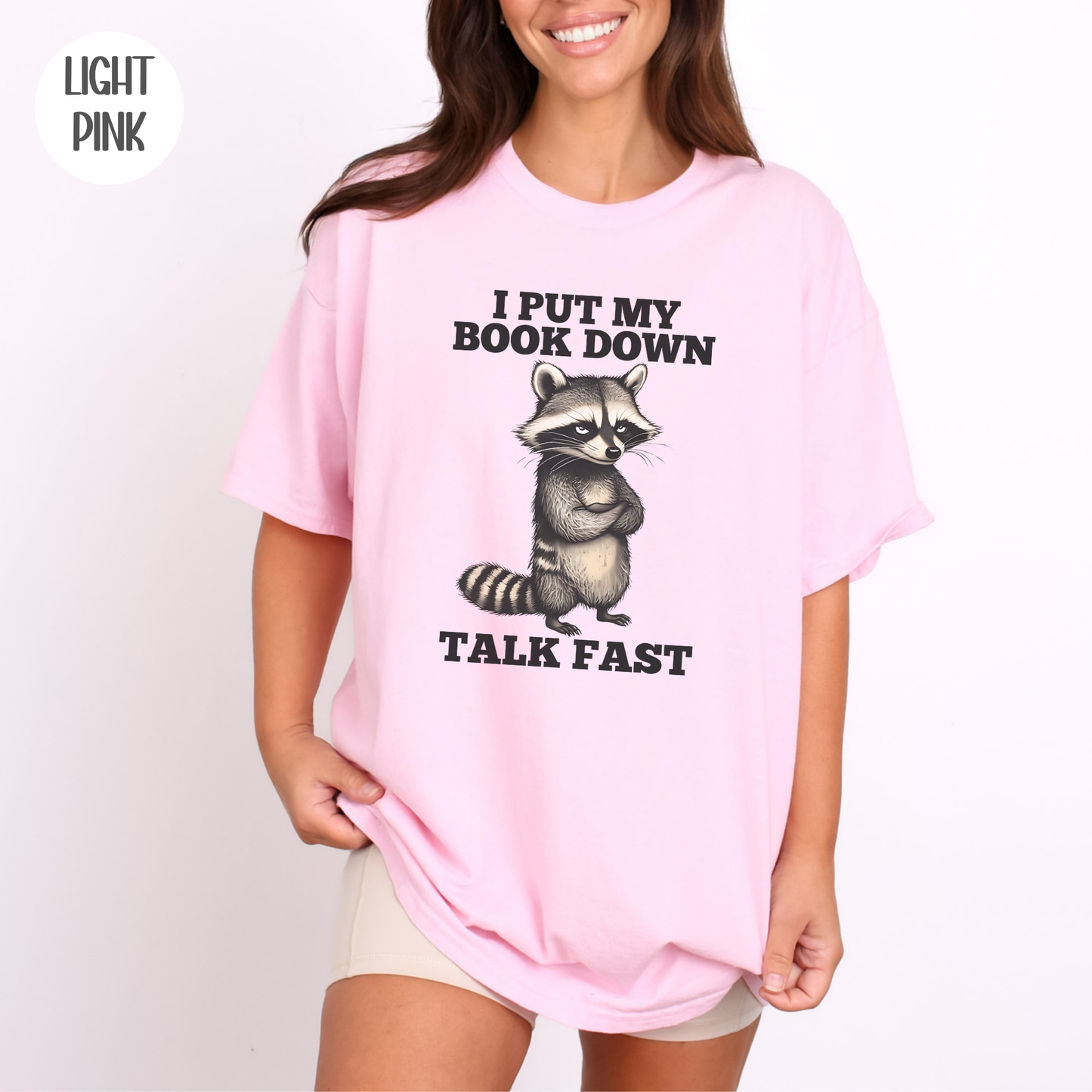 I put my Book Down Funny Raccoon T-Shirt