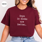 Boys in Books are Better T-Shirt