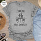 Shakespeare ' I Doeth What I Wanteth' T-Shirt