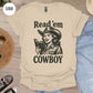 Read 'em Cowboy T-Shirt