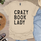 Crazy Book Lady T-Shirt