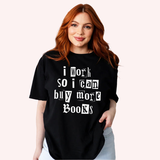 I Work So I Can Buy More Books T-Shirt-Stripeypeach