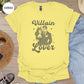 Villain Lover T-Shirt