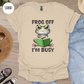 Frog Off I'm Busy T-Shirt-Stripeypeach
