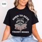 Born to Read Trashy Books T-Shirt-Stripeypeach