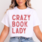 Crazy Book Lady T-Shirt