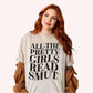 All the Pretty Girls Read Smut T-Shirt-Stripeypeach