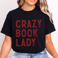 Crazy Book Lady T-Shirt