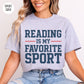 Reading is My Favorite Sport T-Shirt
