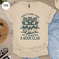 I Tried to Form a Gang T-Shirt