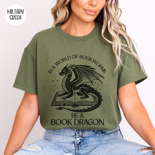 In a World of Bookworms be a Book Dragon T-Shirt
