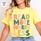 Read More Worry Less T-Shirt