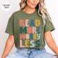 Read More Worry Less T-Shirt
