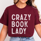 Crazy Book Lady T-Shirt
